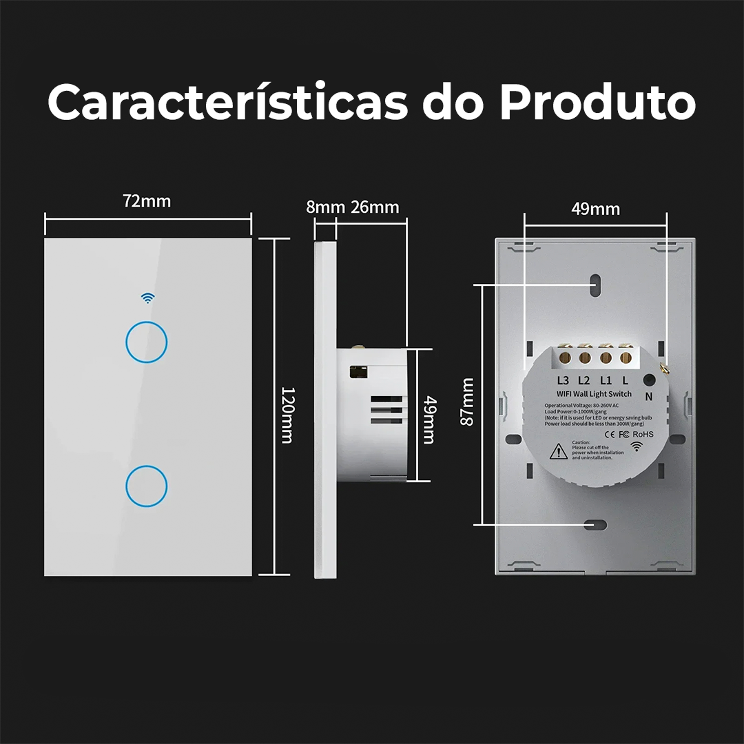 Especificações técnicas do interruptor inteligente mostrando dimensões 72mm x 120mm, internalização de cabos e certificações de segurança